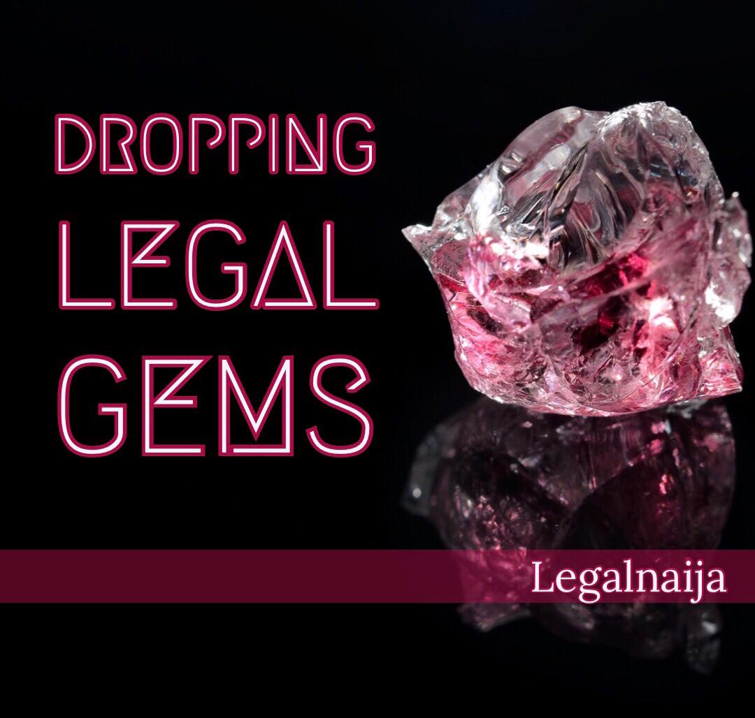 Dropping Legal Gems | Legalnaija