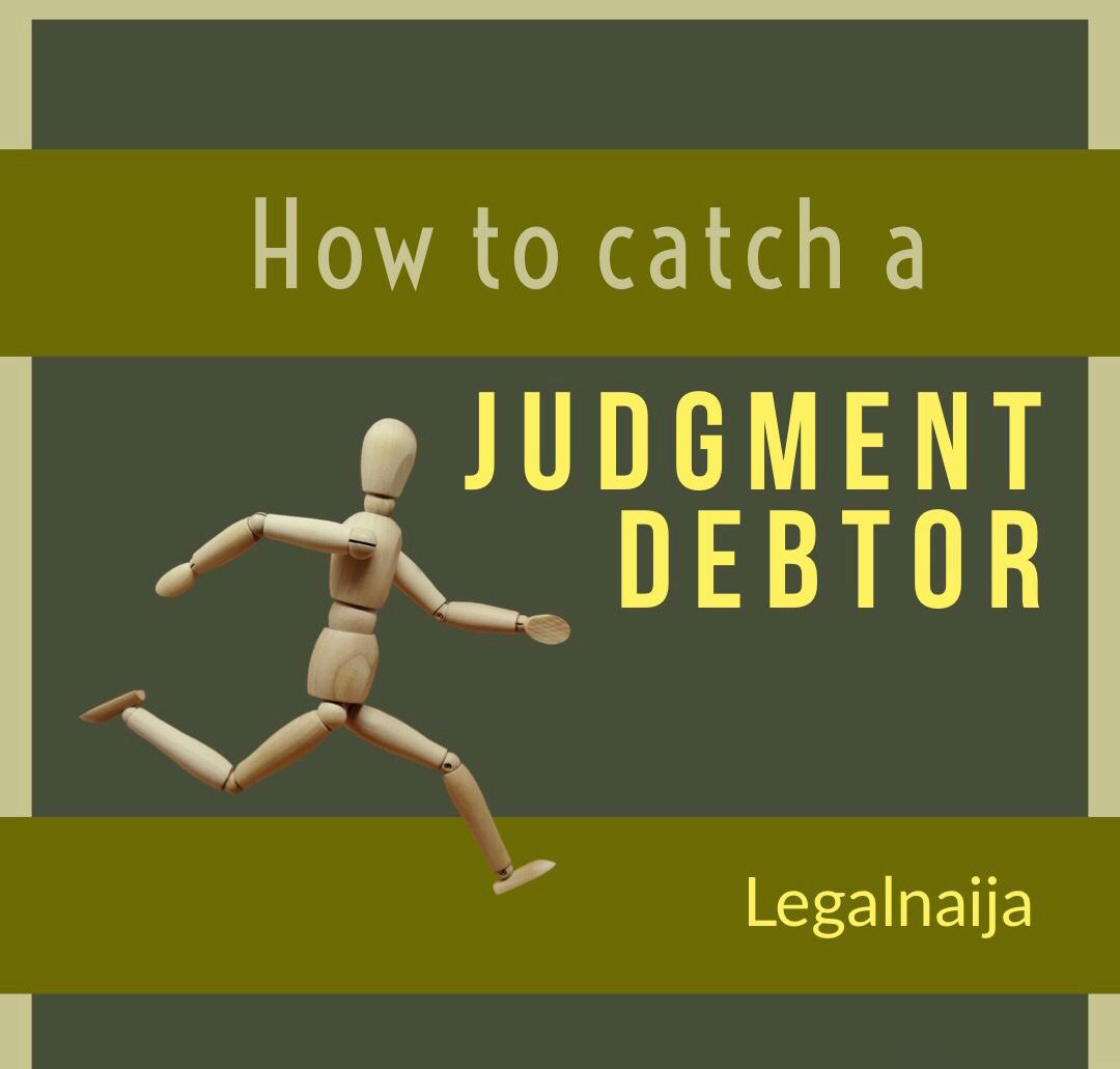 How To Catch A Judgment Debtor