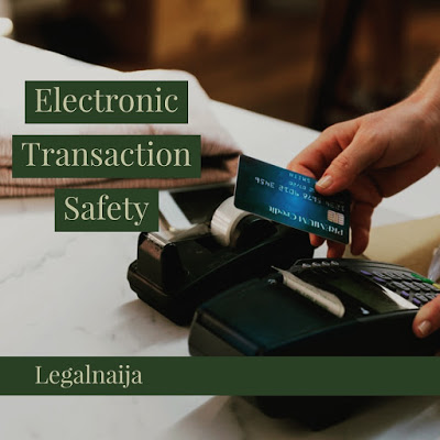 Legalnaija Business Monday – Electronic Transactions Bill