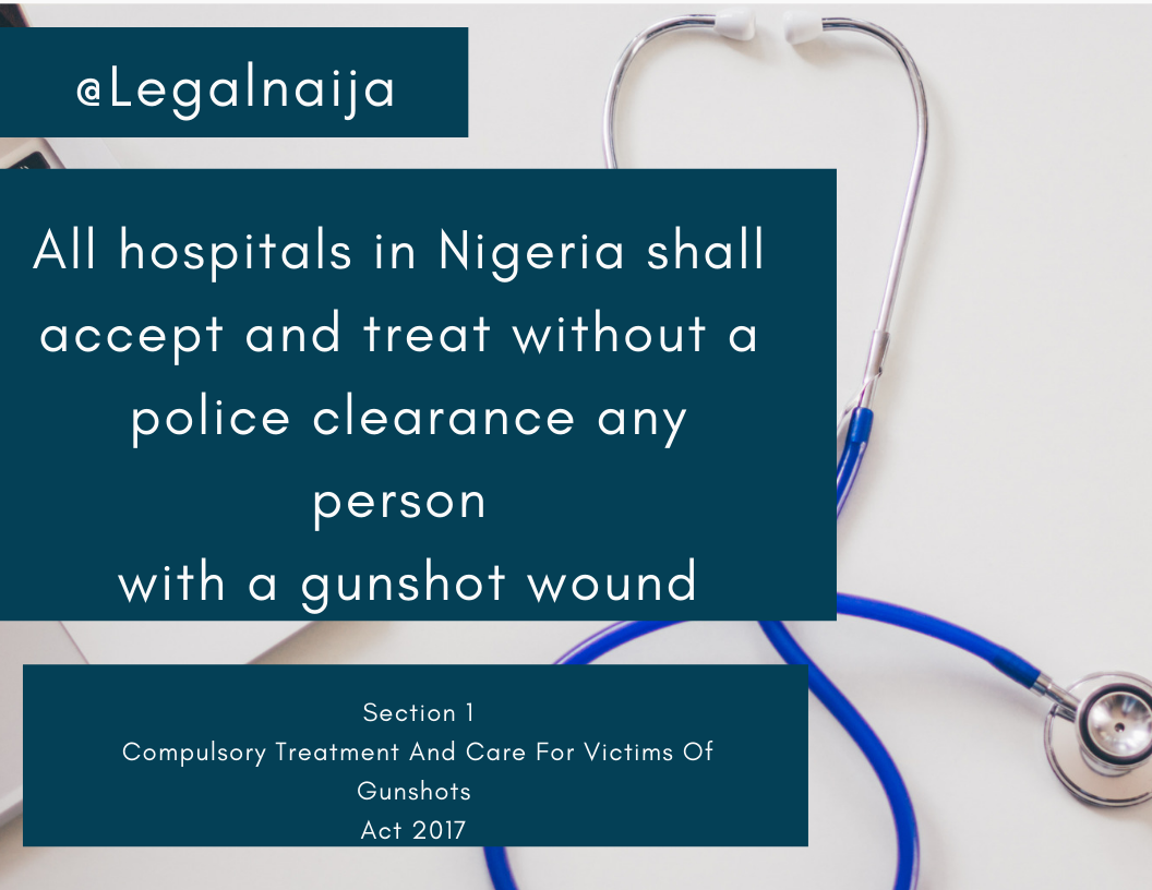 Nigerian Law Mandating Treatment For Gunshot Victims