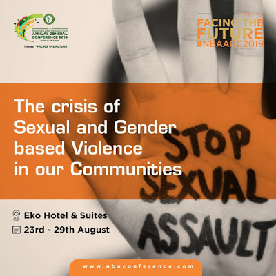 #NBAAGC2019 Session: The Crisis of Sexual and Gender based Violence in our Communities