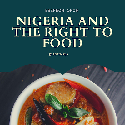 Nigeria And The Right To Food | Eberechi May Okoh