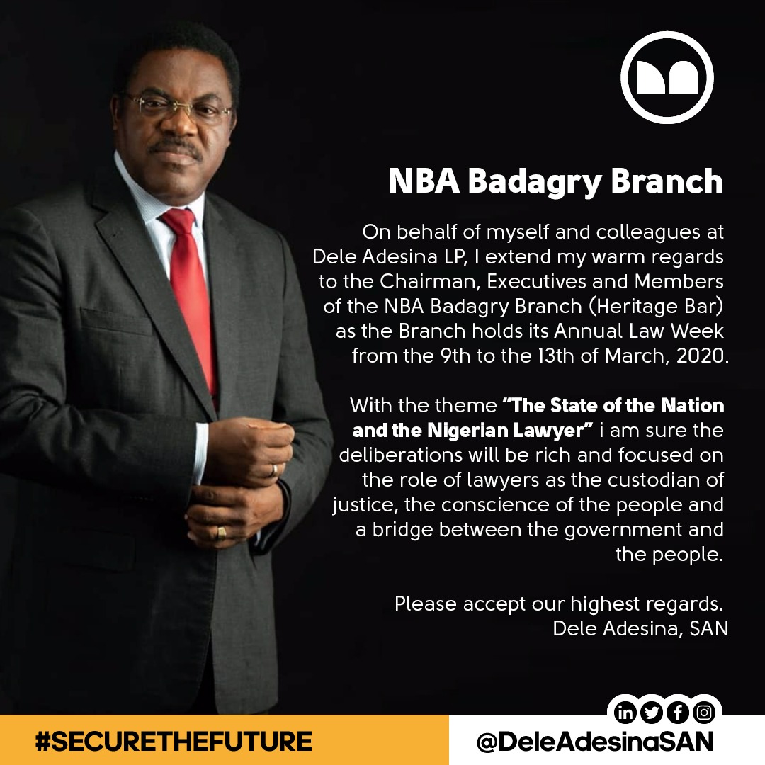 Dele Adesina SAN felicitates with NBA Badagry Branch on the occasion of its Annual Law Week