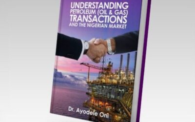 Order Now: Understanding Petroleum (Oil & Gas) Transactions and the Nigerian Market
