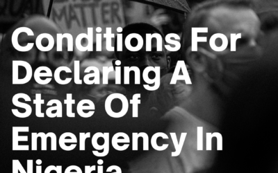 Conditions For Declaring A State Of Emergency In Nigeria | AOC