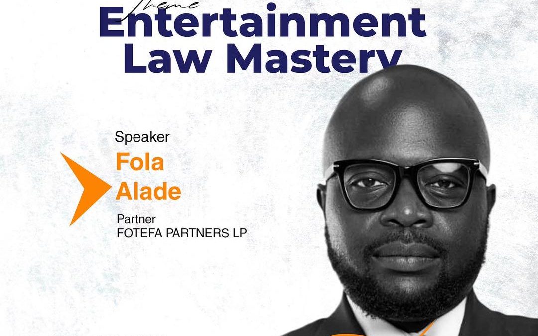Meet The Faculty At The Entertainment Law Training: Fola Alade