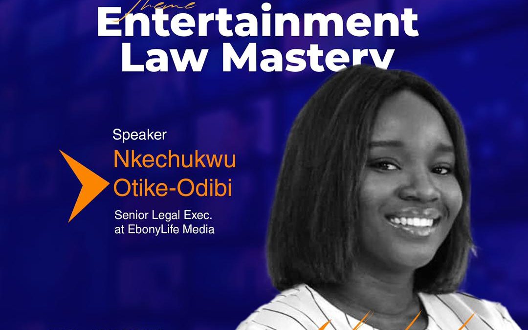 Meet The Faculty At The Entertainment Law Training: Nkechukwu Otike-Odibi