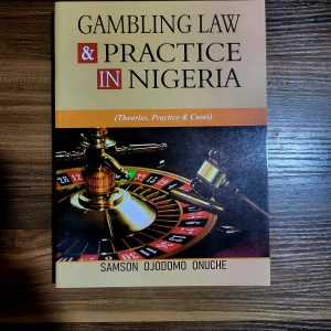 Gambling Law and Practice In Nigeria