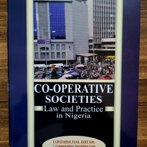 Co-operative Societies: Law and Practice in Nigeria  