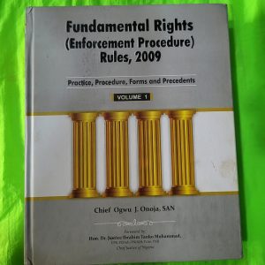 Fundamental Rights (Enforcement Procedure) Rules, 2009: Practice, Procedure, Forms and Precedents