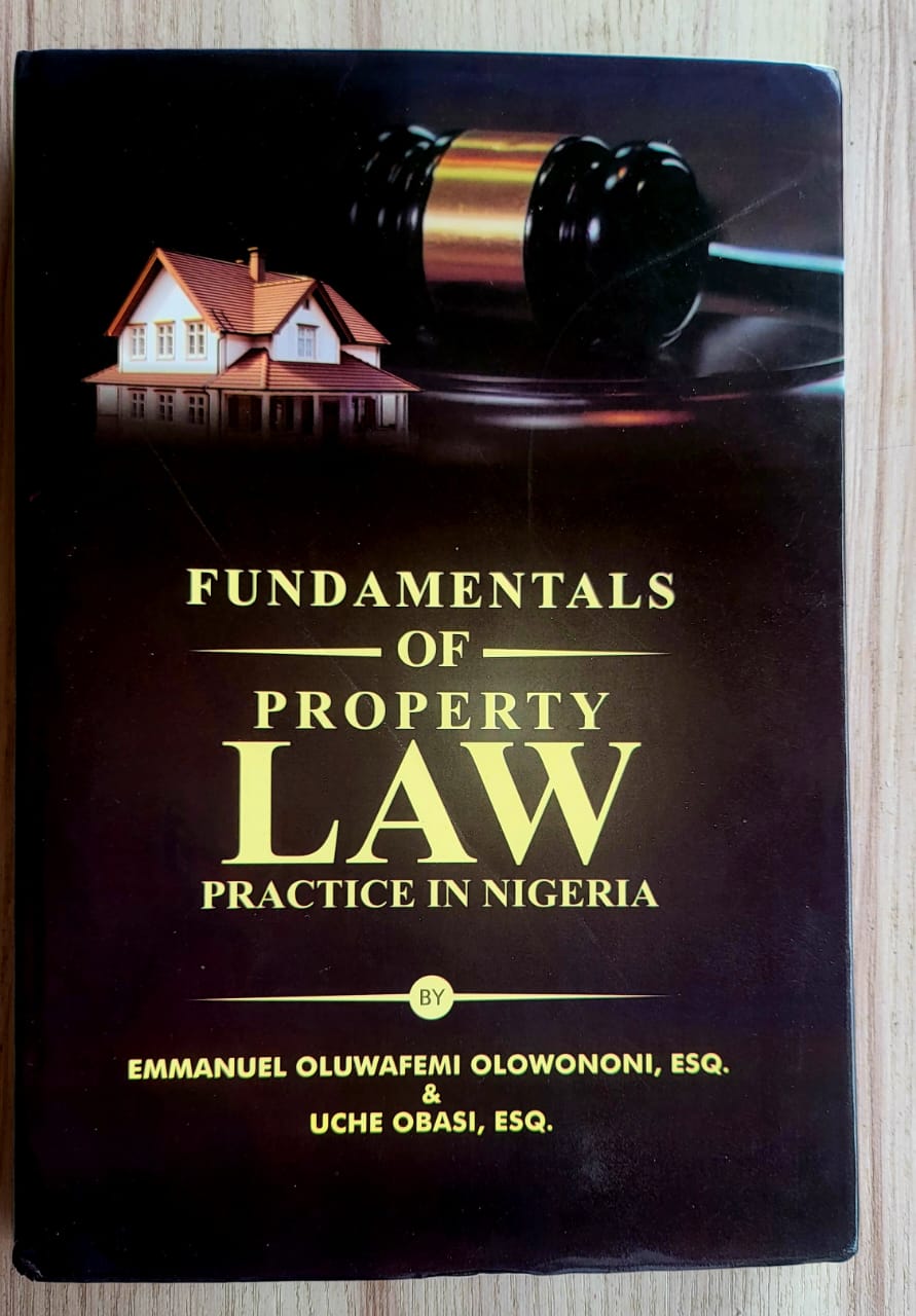 Fundamentals of Property Law Practice in Nigeria