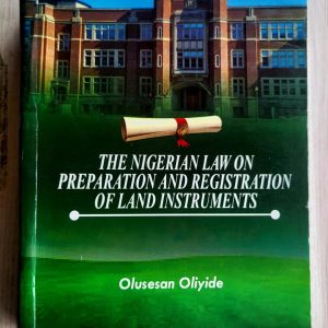 The Nigerian Law on Preparation and Registration of Land Instruments