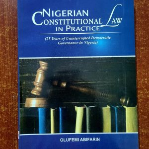 Nigerian Constitutional Law in Practice