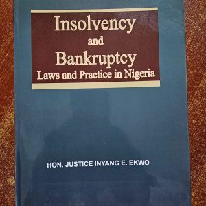 Insolvency and Bankruptcy Laws and Practice in Nigeria