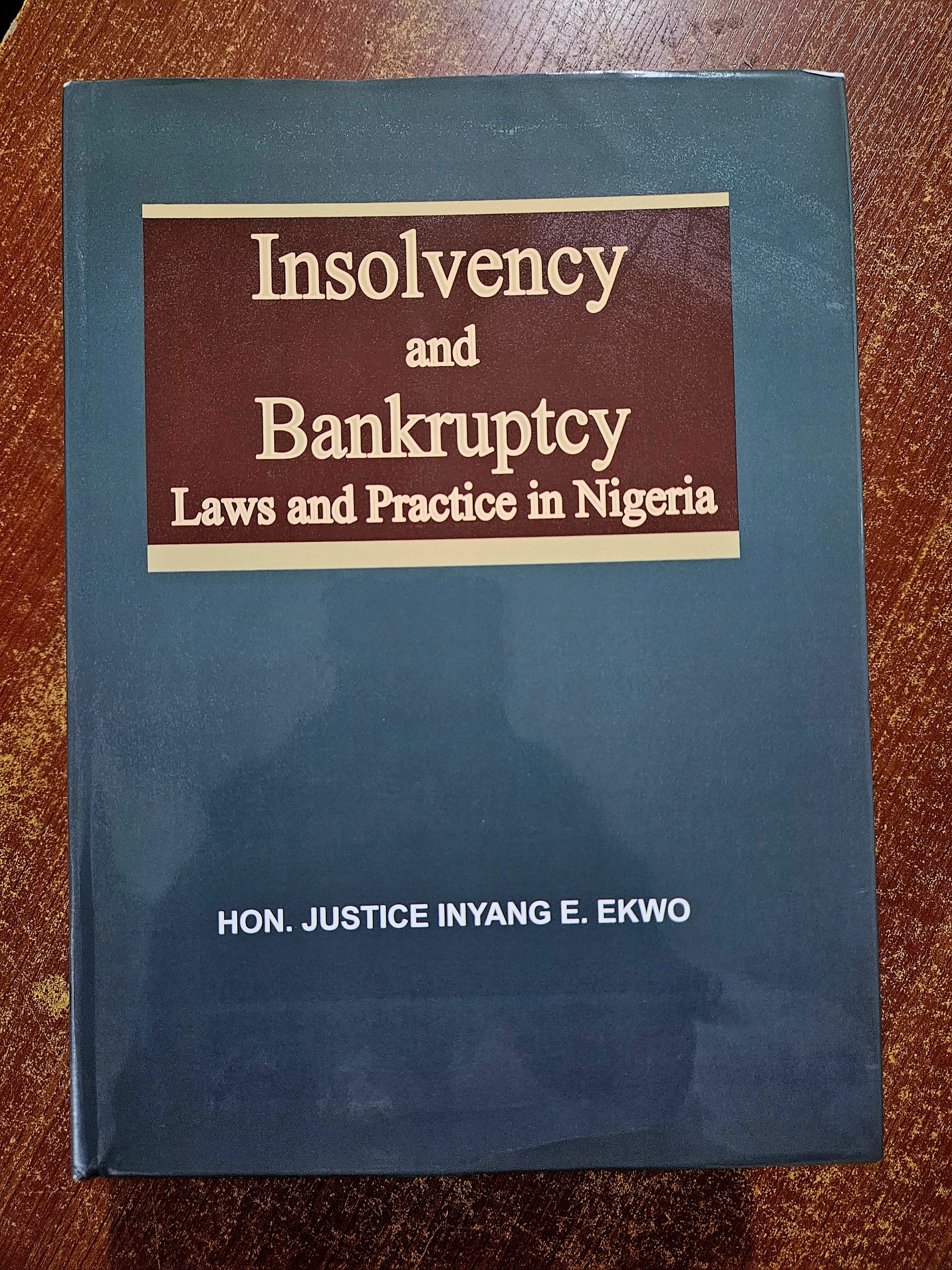 Insolvency and Bankruptcy Laws and Practice in Nigeria