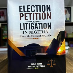 Election Petition and Litigation in Nigeria 