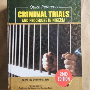 Criminal Trials And Procedure In Nigeria