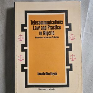 Telecommunications Law and Practice in Nigeria 