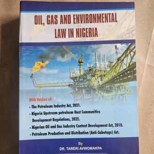 Oil, Gas and Environmental Law in Nigeria